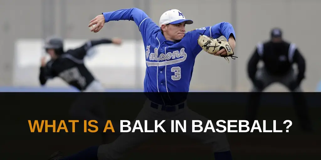 Header image for What is a balk in baseball post: What is a Balk in Baseball? [MindfuseBaseball.com]