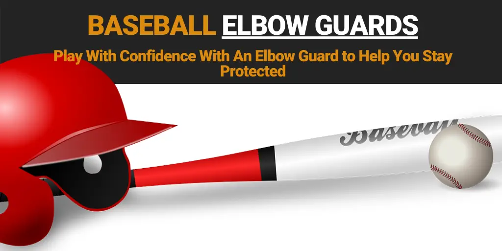 Best Baseball Elbow Guard