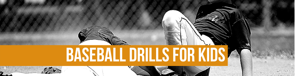 Baseball drills for kids